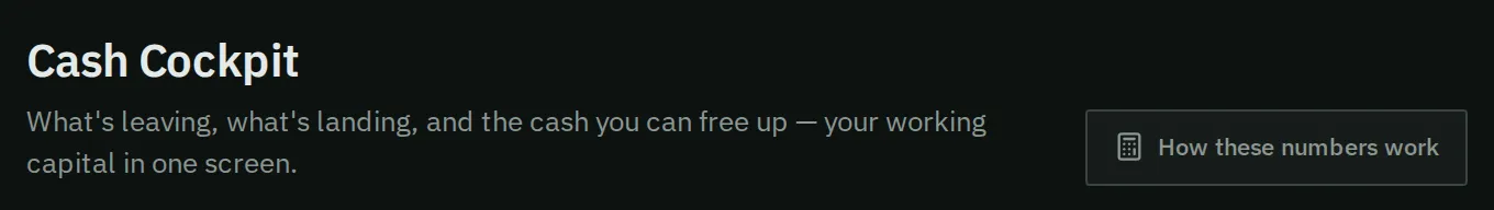 The top of the Cash Cockpit page, with the How these numbers work button.